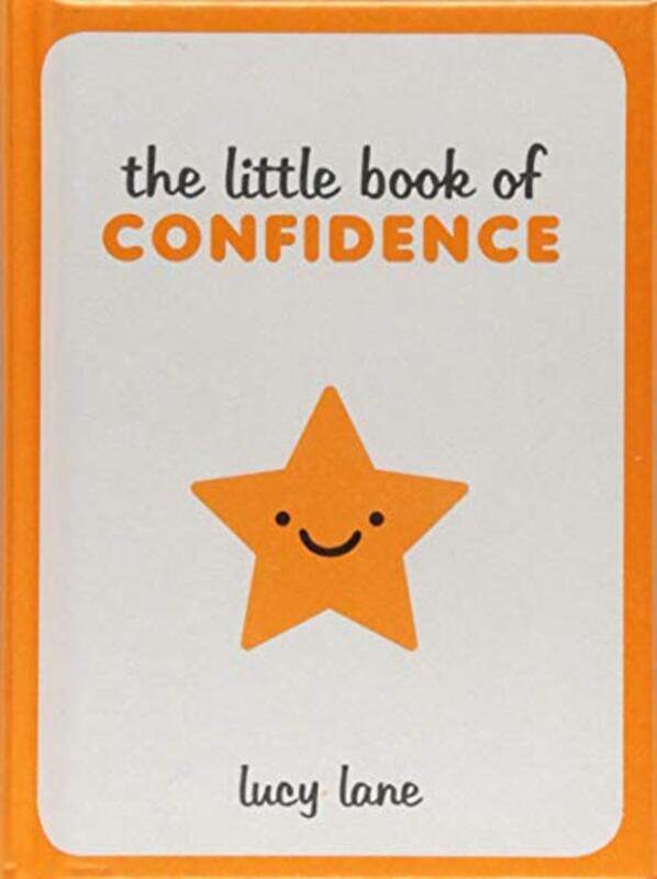 

The Little Book of Confidence, Hardcover Book, By: Lucy Lane