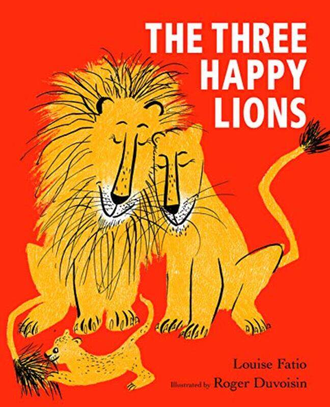 

The Three Happy Lions by Louise FatioRoger Duvoisin-Hardcover