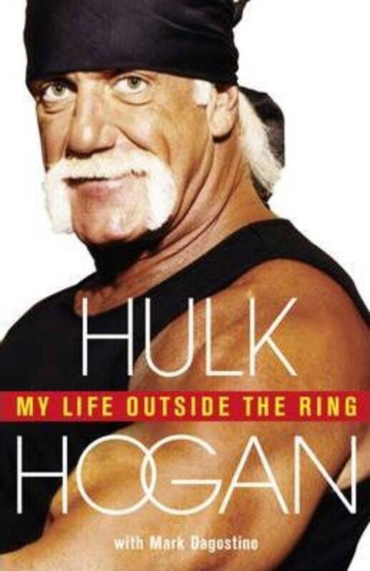 

My Life Outside the Ring.Hardcover,By :Hulk Hogan