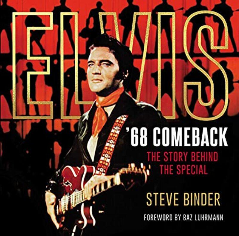 

Elvis 68 Comeback By Binder Steve - Hardcover