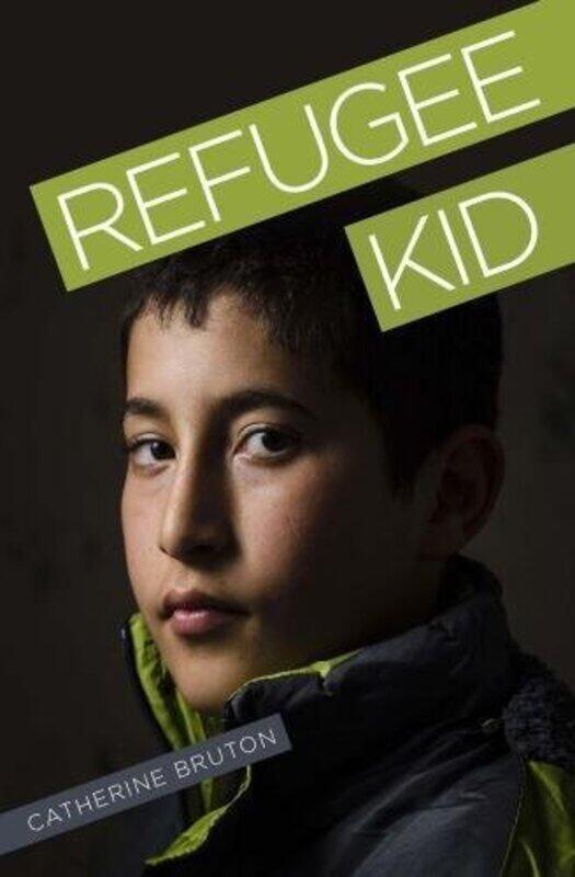 

Refugee Kid by Catherine Bruton-Paperback