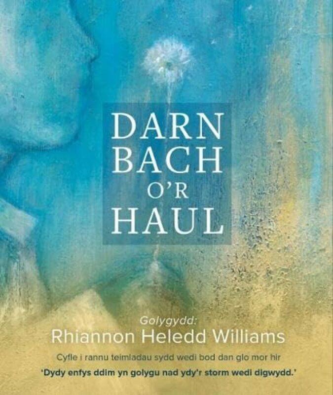 

Darn Bach or Haul by Gwasg y BwthynRhiannon Williams-Paperback