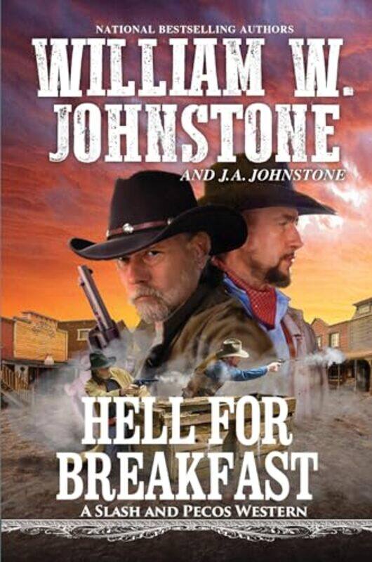 

Hell for Breakfast by William W JohnstoneJA Johnstone-Paperback