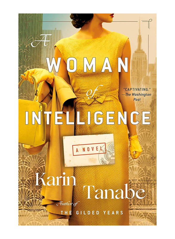 

A Woman of Intelligence, Paperback Book, By: Karin Tanabe