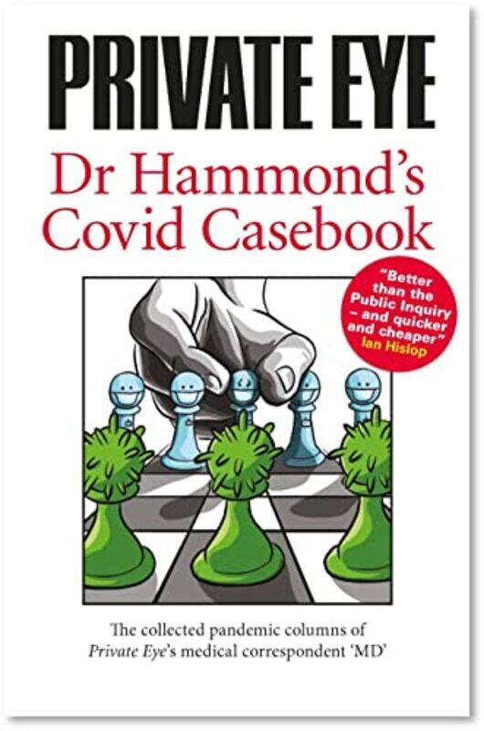 

PRIVATE EYE Dr Hammonds Covid Casebook by Phil Hammond-Paperback