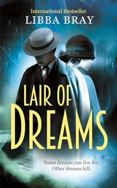 

Lair of Dreams by Libba Bray-Paperback
