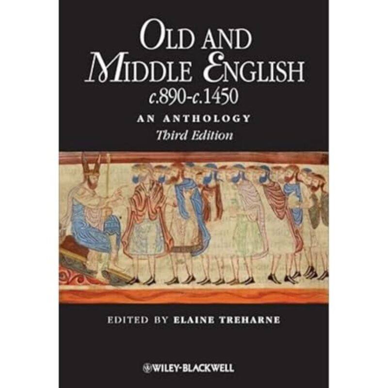 

Old and Middle English c890c1450 by Elaine Florida State University Treharne-Paperback
