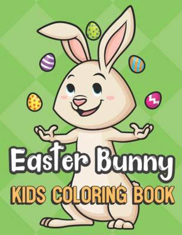 Easter Bunny Kids Coloring Book, Paperback Book, By: Greetingpages Publishing