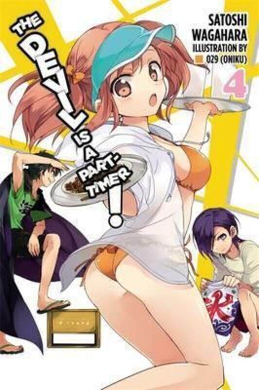 

The Devil Is A Part-Timer!, Vol. 4 (Light Novel),Paperback,By :Satoshi Wagahara