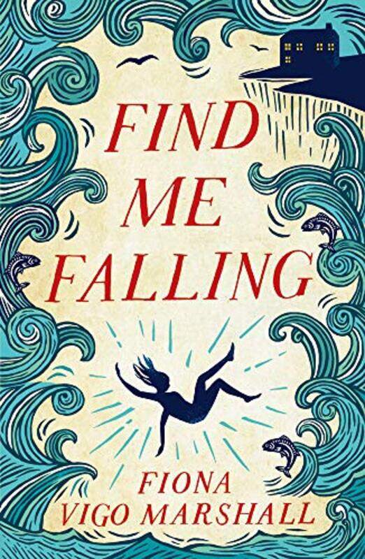 

Find Me Falling by Fiona Vigo Marshall-Paperback