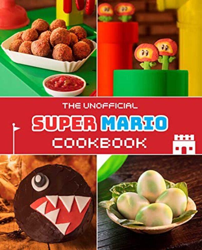 

The Unofficial Super Mario Cookbook by Grimm, Tom-Hardcover