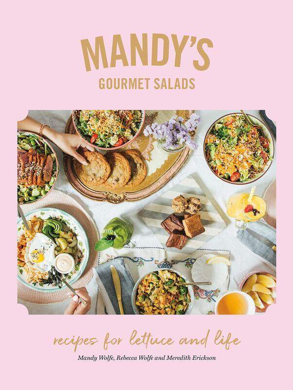 

Mandy's Gourmet Salads, Hardcover Book, By: Mandy Wolfe - Rebecca Wolfe - Meredith Erickson