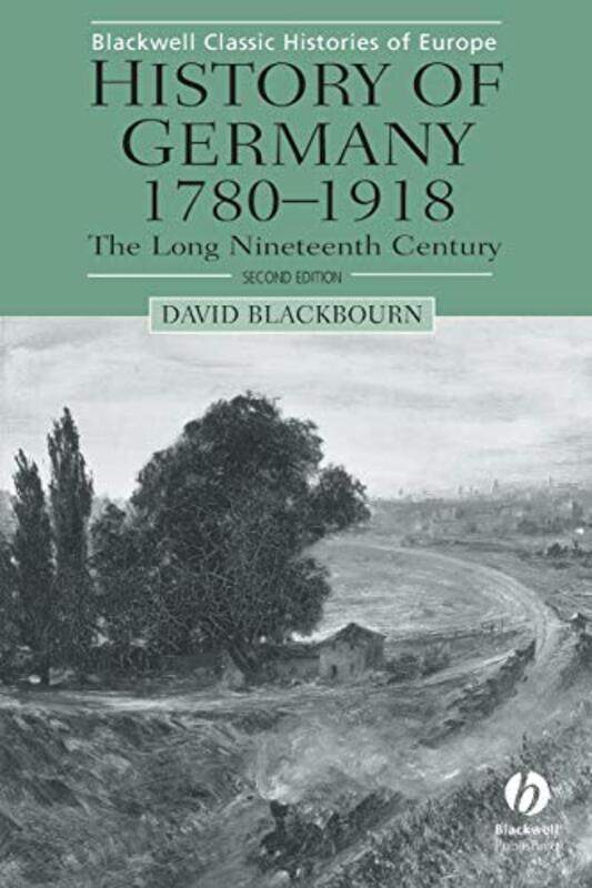 

History of Germany 17801918 by David Harvard University, USA Blackbourn-Paperback