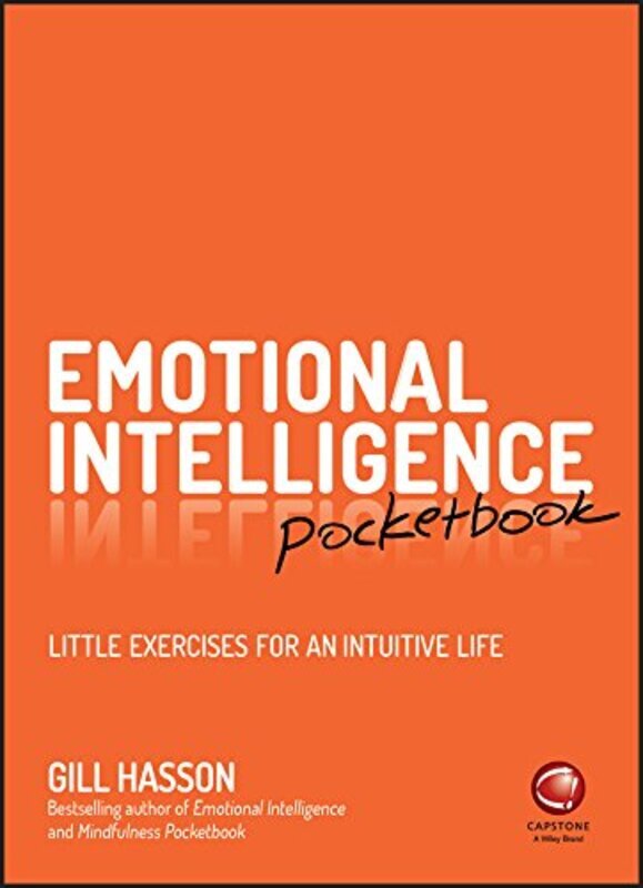 

Emotional Intelligence Pocketbook: Little Exercises for an Intuitive Life, Paperback Book, By: Gill Hasson