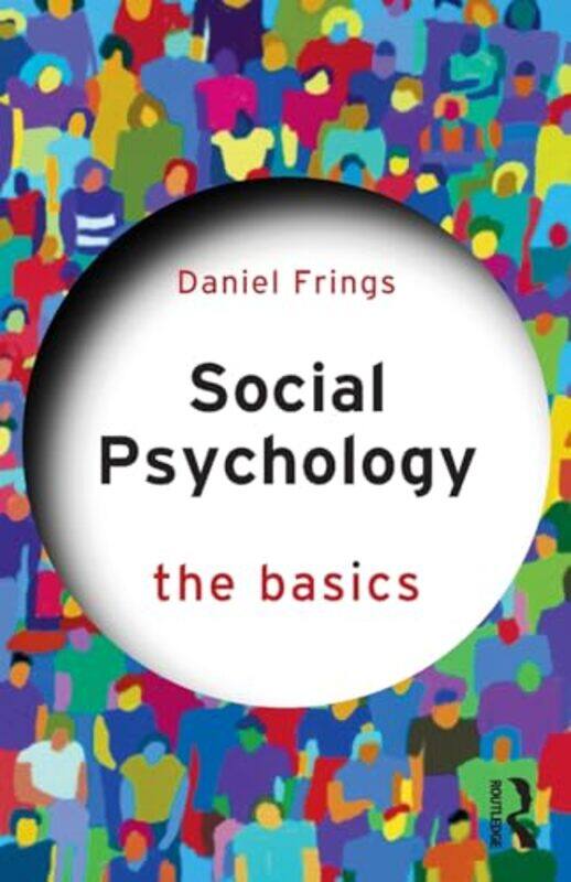 

Social Psychology by Daniel Frings-Paperback