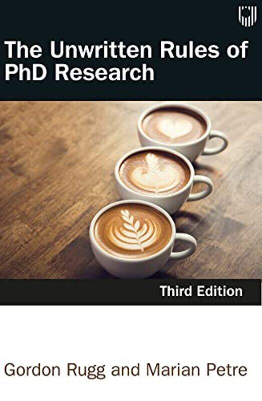 

The Unwritten Rules of PhD Research 3e by Bloomsbury-Paperback