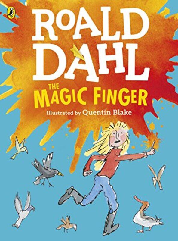 

The Magic Finger by Roald DahlQuentin Blake-Paperback