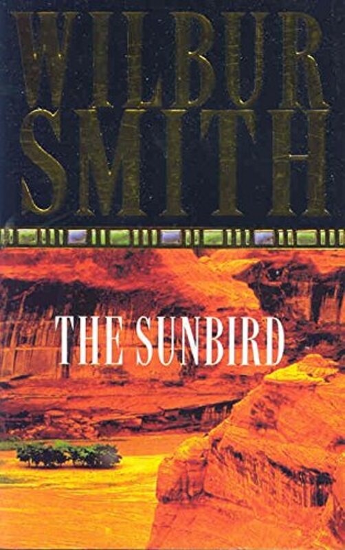 The Sunbird, Paperback, By: Wilbur Smith