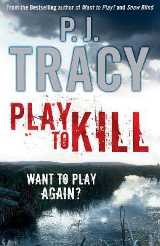 

Play to kill.paperback,By :P.J.Tracy