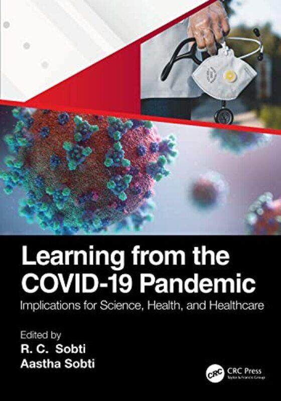 

Learning from the COVID19 Pandemic by RC SobtiAastha Lund University, Sweden Sobti-Paperback