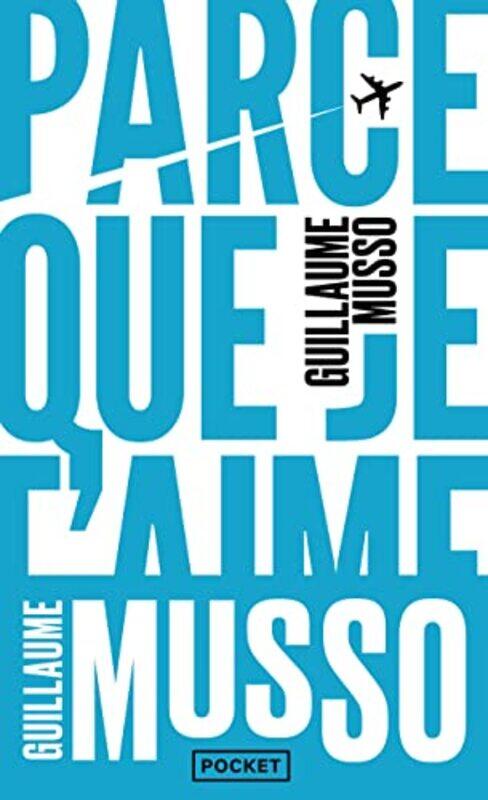 

PARCE QUE JE T'AIME,Paperback,by:MUSSO GUILLAUME
