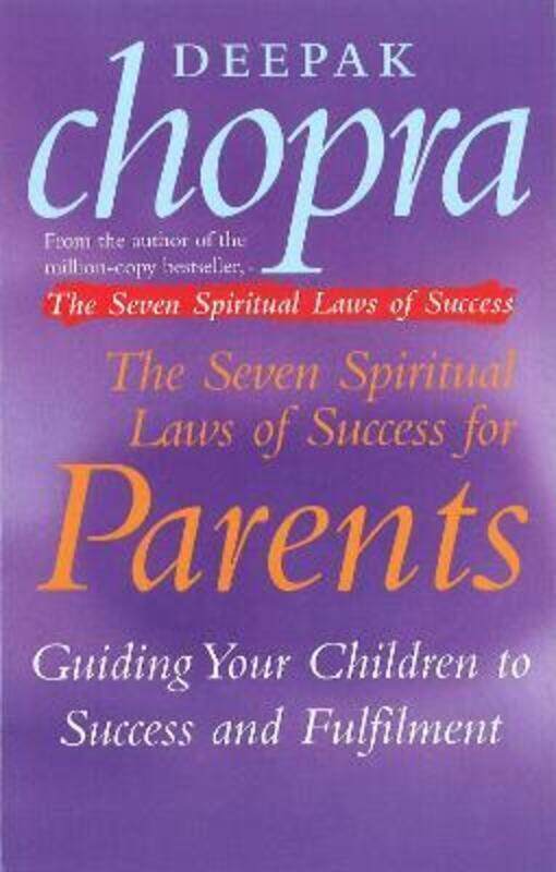 

^ (Q) The Seven Spiritual Laws of Success for Parents.paperback,By :Deepak Chopra