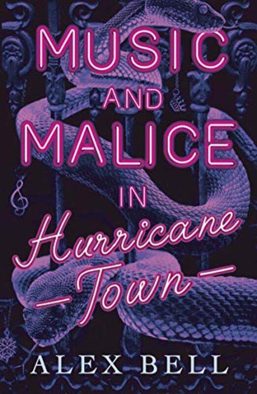 

Music and Malice in Hurricane Town by Alex Bell-Paperback