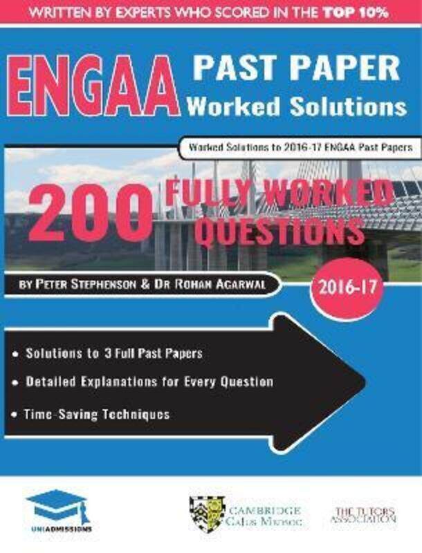 

ENGAA Past Paper Worked Solutions: Detailed Step-By-Step Explanations for over 200 Questions, Includ.paperback,By :Stephenson, Peter - Agarwal, Dr Roh