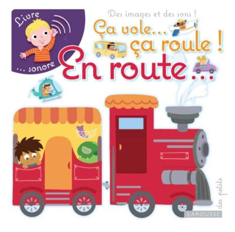 Ca vole, a roule ! En route...,Paperback by Collectif