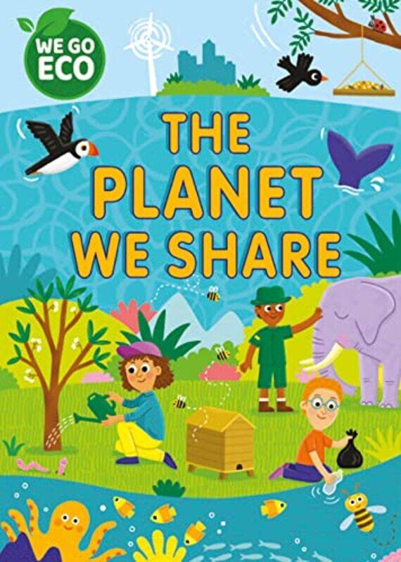 

WE GO ECO The Planet We Share by Liz Dean-Paperback