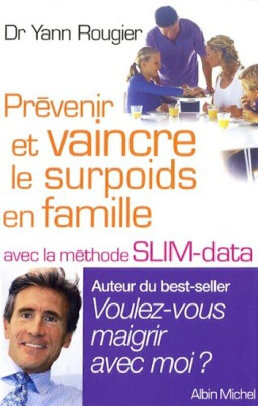 

Prevenir et Vaincre le Surpoids en Famille,Paperback,By:Rougier-S