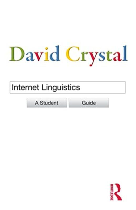 

Internet Linguistics by David Crystal-Paperback