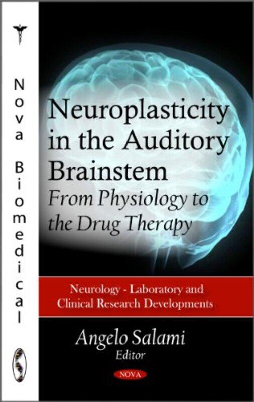 

Neuroplasticity in the Auditory Brainstem by Marilyn Shepherd-Hardcover