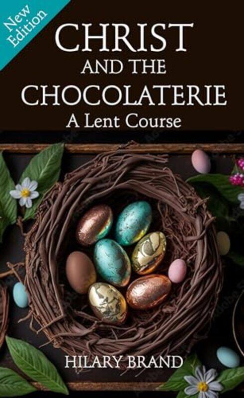 

Christ and the Chocolaterie by Karen Teacher Mark First School UK Constable-Paperback