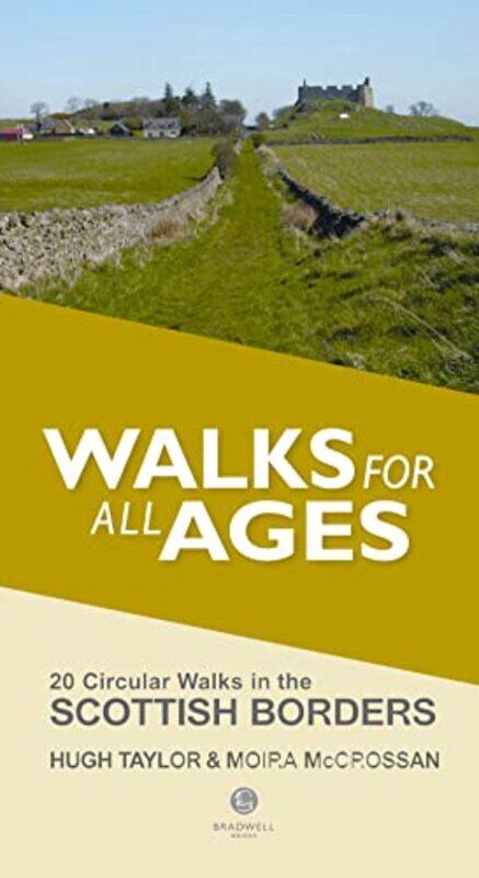 

Walks for All Ages Scottish Borders by Hugh TaylorMoira McCrossan-Paperback