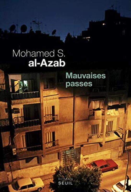 

Mauvaises passes,Paperback,By:M. Al-Azab