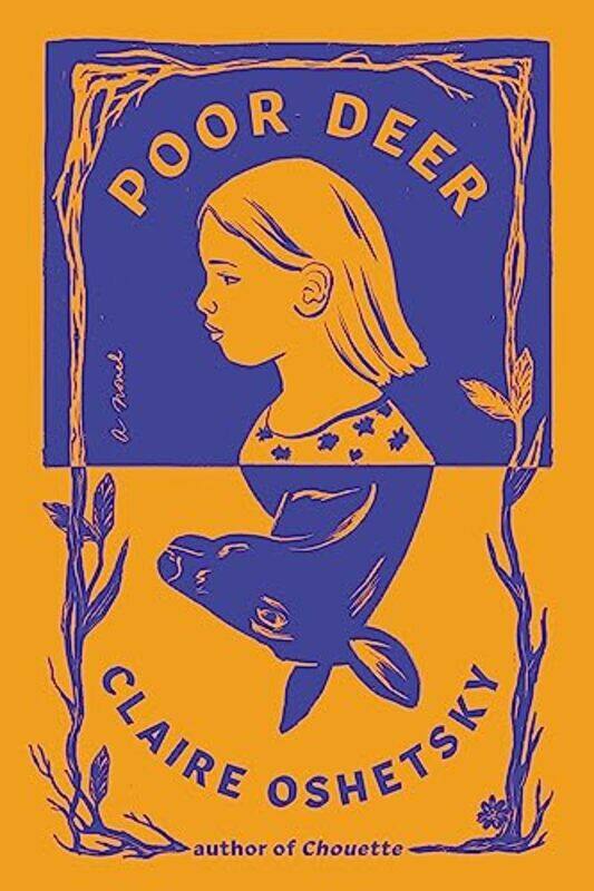 

Poor Deer by Claire Oshetsky-Hardcover