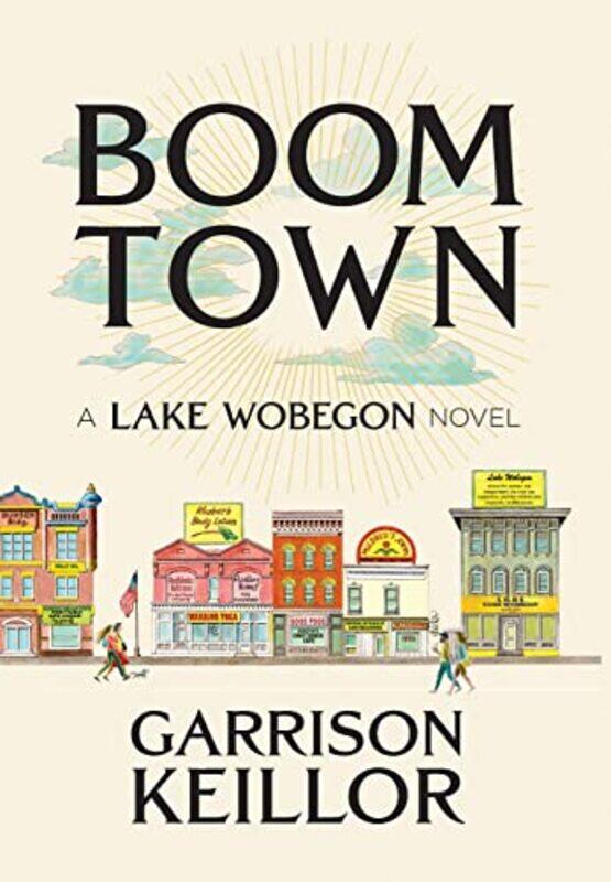 

Boom Town by Garrison Keillor-Hardcover