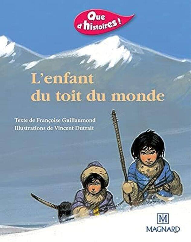 

Lenfant Du Toit Du Monde By Fran oise Guillaumond, Vincent Dutrait Paperback
