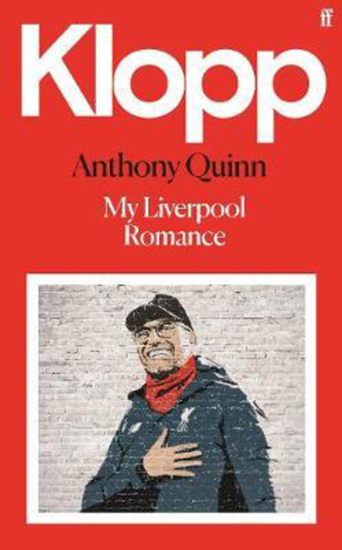 

Klopp: My Liverpool Romance, Hardcover Book, By: Anthony Quinn