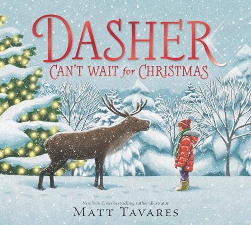 

Dasher Cant Wait For Christmas By Tavares Matt - Hardcover