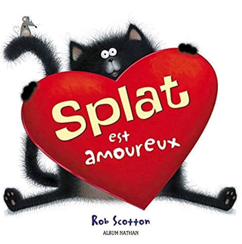 

Splat est amoureux,Paperback,By:Rob Scotton