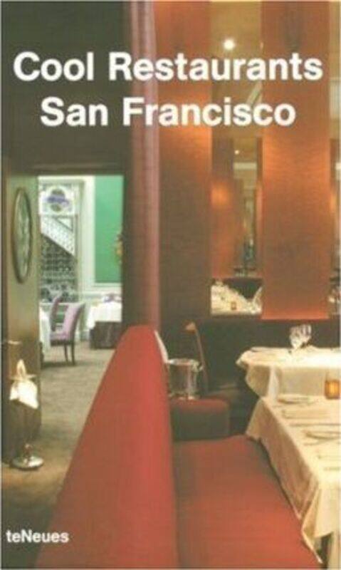 

San Francisco (Cool Restaurants S.).paperback,By :Martin (ed) Kunz