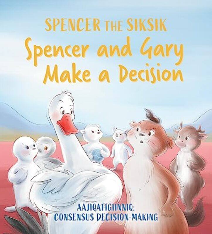 

Spencer and Gary Make a Decision by Nadia SammurtokShawna ThomsonValentina Jaskina-Paperback