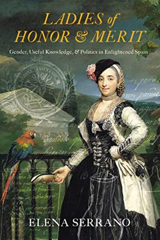 

Ladies Of Honor And Merit by Elena Serrano-Hardcover