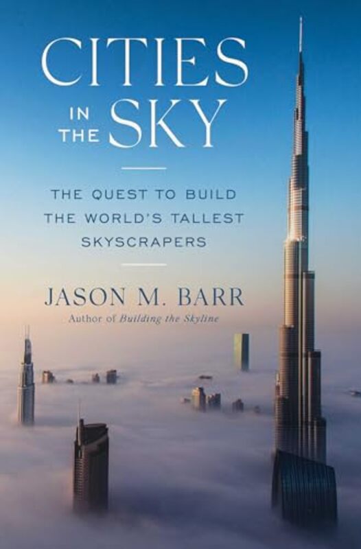 

Cities in the Sky by Jason M. Barr -Hardcover