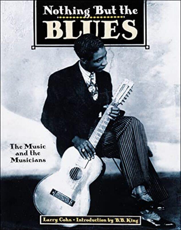 

Nothing But The Blues by Lawrence Cohn-Paperback