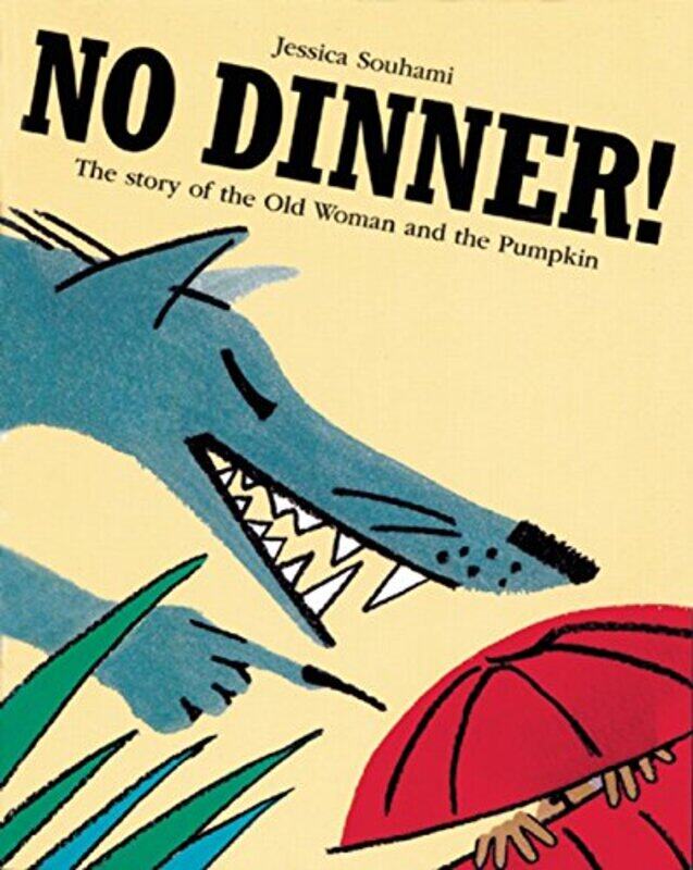

No Dinner by Jessica Souhami-Paperback