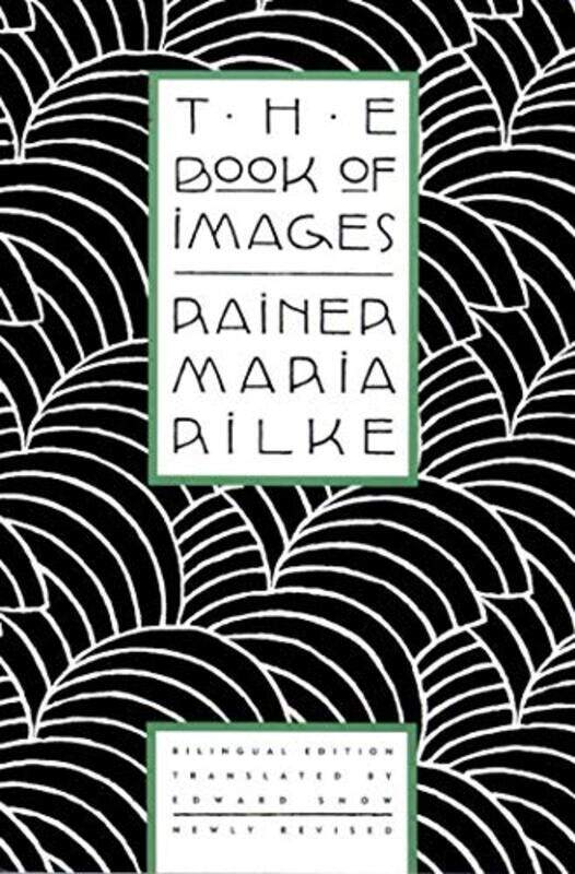 

Book Of Images by Rainer Maria - Paperback