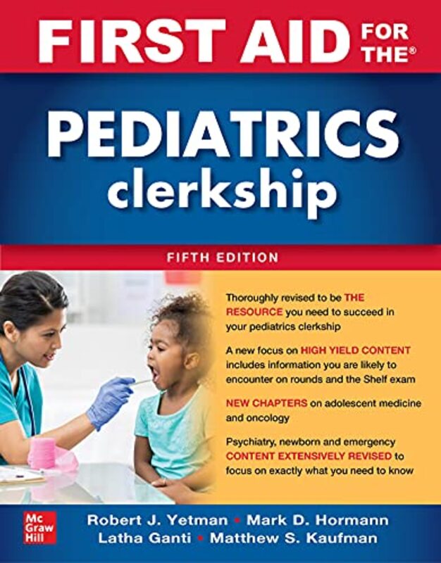 

First Aid for the Pediatrics Clerkship Fifth Edition by Elizabeth GaskellKate Mattock-Paperback